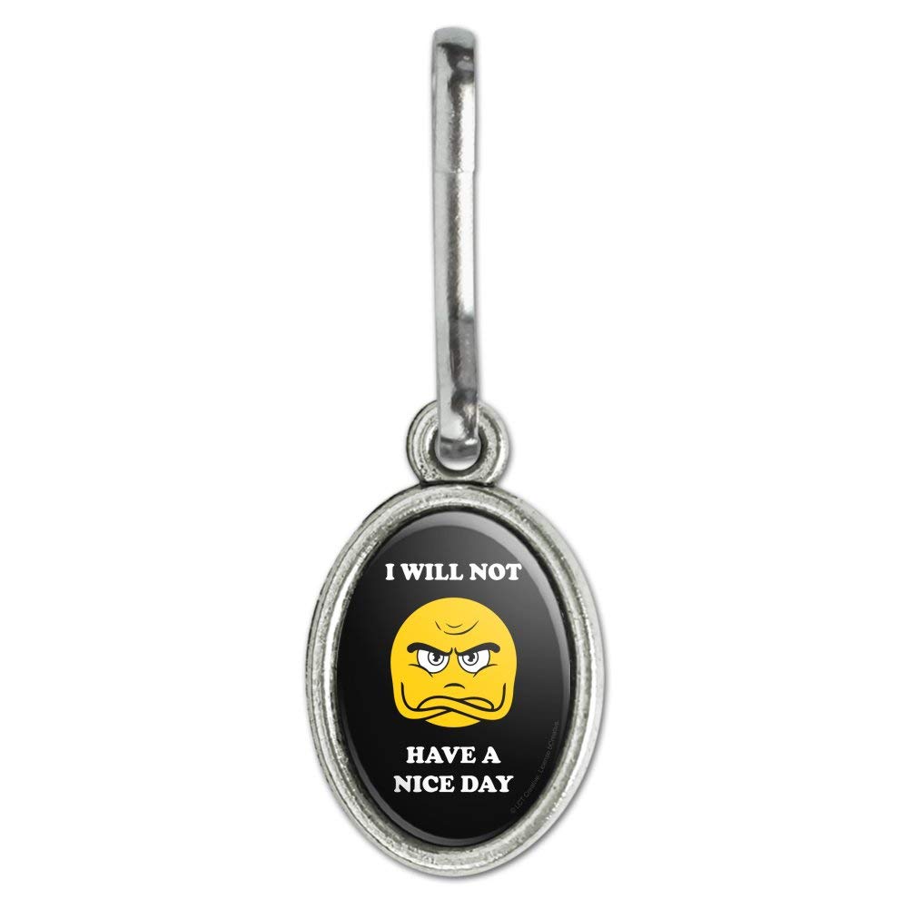 Funny Humor 'I Will Not Have a Nice Day' Antiqued Oval Charm - Zipper Pull Accessory for Clothes, Purses, Suitcases & Backpacks - Perfect for Travel, Work & Everyday Use