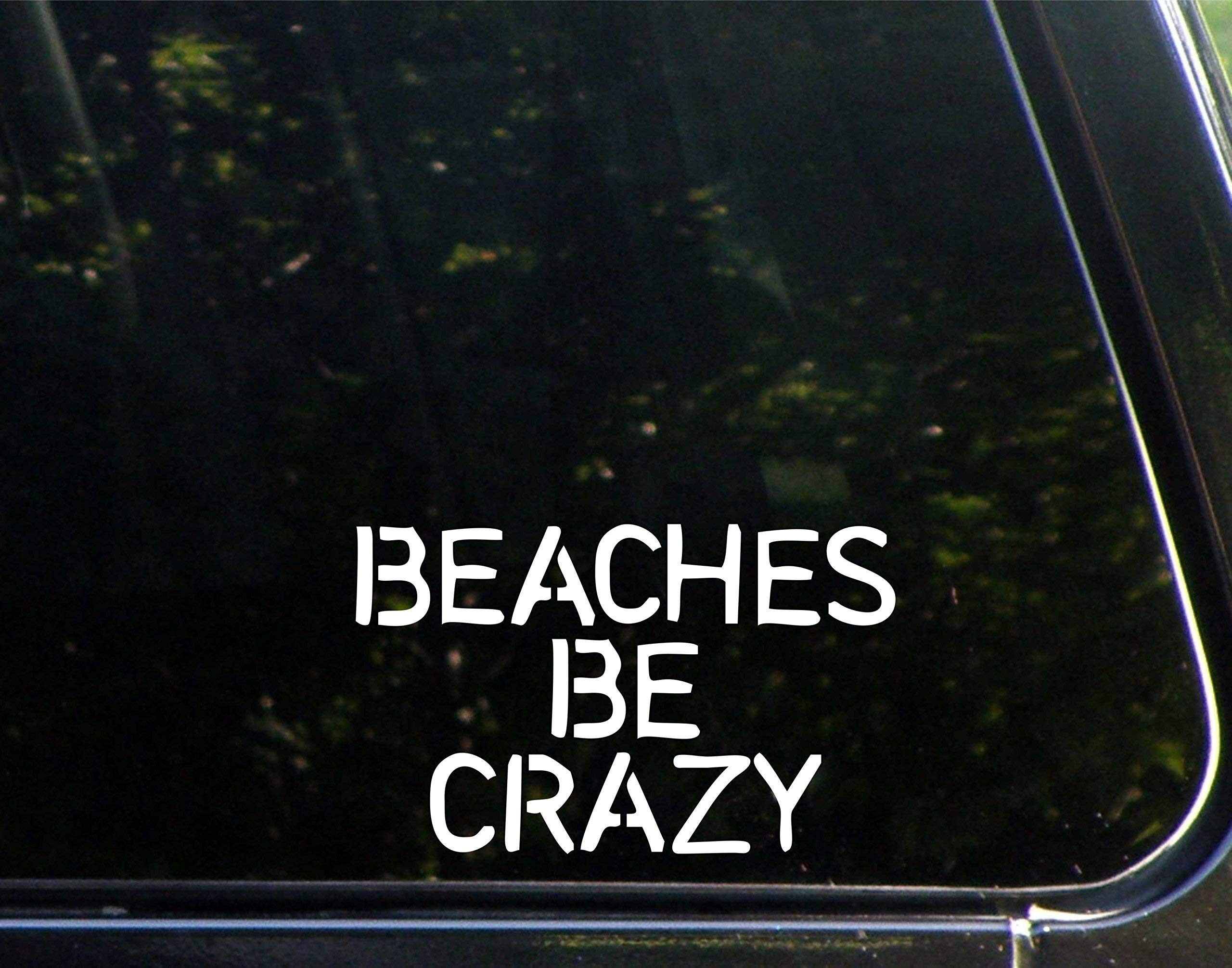 Beaches Be Crazy 6
