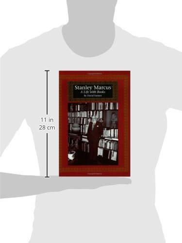 Stanley Marcus: A Life with Books - Biography of the Retail Legend | Perfect for Book Lovers & Business Inspiration