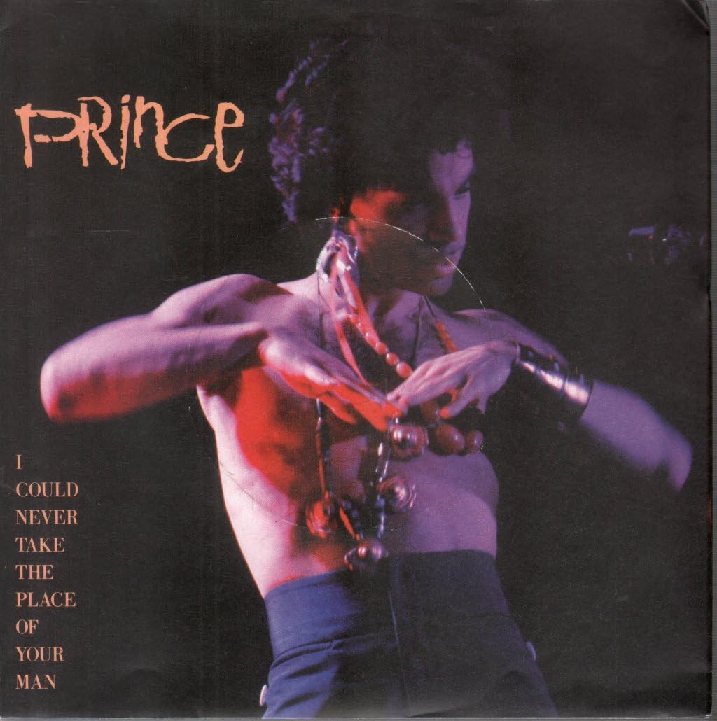Prince - I Could Never Take the Place of Your Man / Hot Thing 7