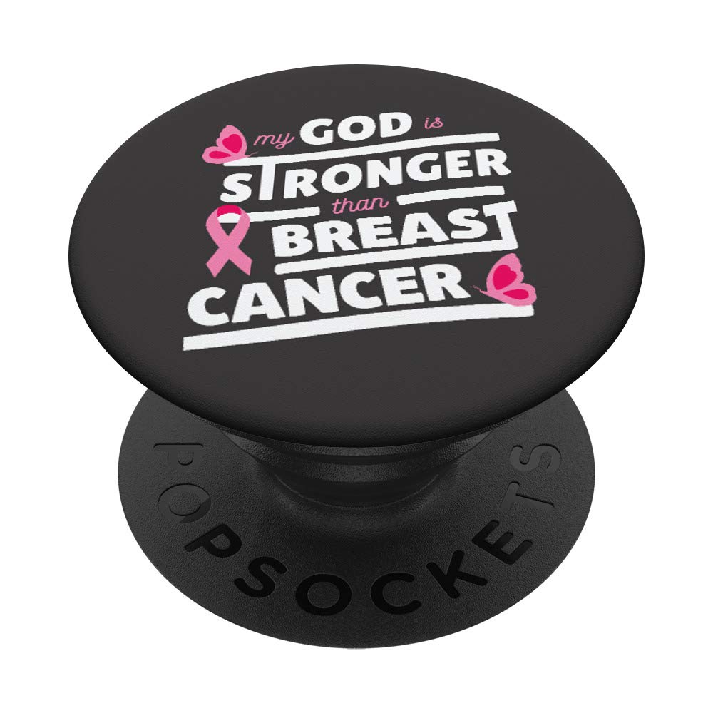 My God Is Stronger Than Breast Cancer Pink Ribbon Awareness PopSockets PopGrip - Swappable Phone & Tablet Grip for Everyday Use, Commuting, and Travel