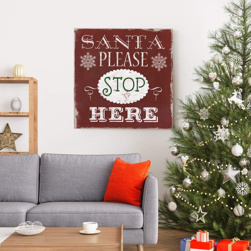 Santa Please Stop Here Wall Art - Cute Christmas Winter Canvas Painting, Festive Red & Green Holiday Decor - Premium Gallery Wrapped Ready to Hang - 40x40 Inches - Made in USA - Perfect for Living Room, Bedroom & Office Christmas Decoration