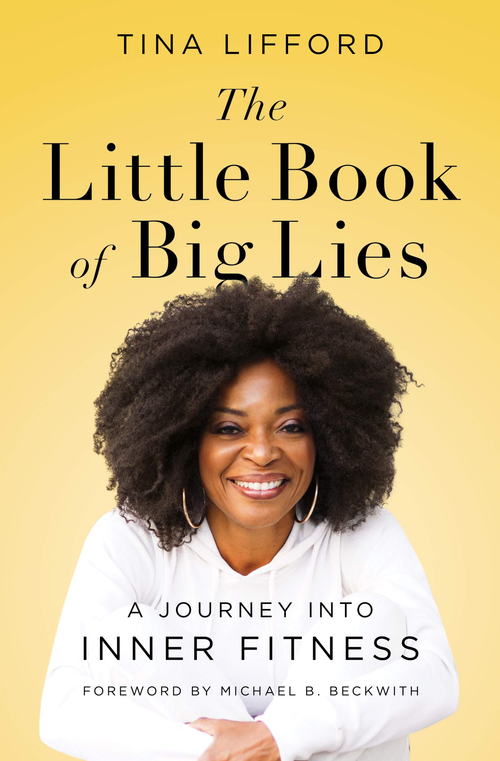 The Little Book of Big Lies: A Journey into Inner Fitness - Self-Help Book for Personal Growth, Mental Wellness & Life Transformation | Perfect for Meditation, Therapy & Mindfulness Practices