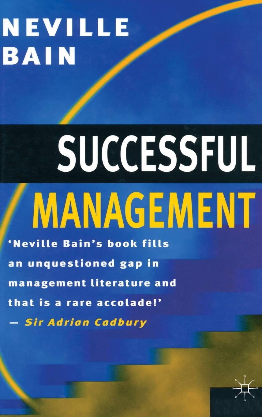 Successful Management (Macmillan Business) - Essential Business Strategy Guide for Entrepreneurs & Leaders | Office, Corporate & Team Management