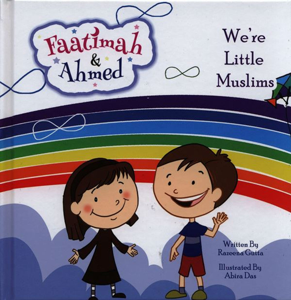 Faatima & Ahmed - We're Little Muslim Kids Books for Islamic Learning & Family Storytime | Perfect for Bedtime Reading & Islamic Education