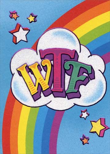 Avanti A*Press Funny Birthday Card - Hilarious WTF Greeting Card for Friends & Coworkers - Perfect for Birthdays, Office Parties & Surprise Gifts