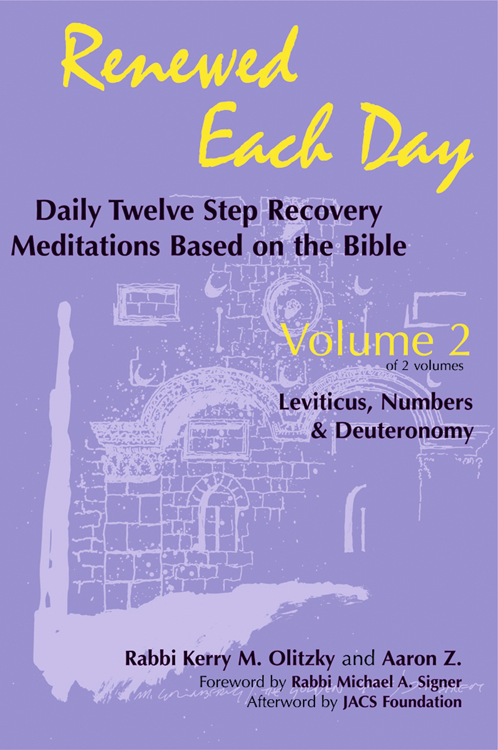 Renewed Each Day - Leviticus, Numbers & Deuteronomy: Daily Twelve Step Recovery Bible Study & Christian Meditation Book for Addiction Healing - Perfect for AA Meetings, Personal Devotion & Spiritual Growth