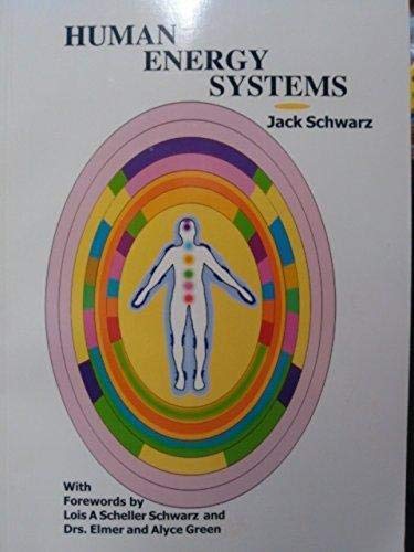 Human Energy Systems Guide: Harnessing Electromagnetic Fields for Optimal Health & Wellness | Improve Energy Flow & Vitality for Daily Life