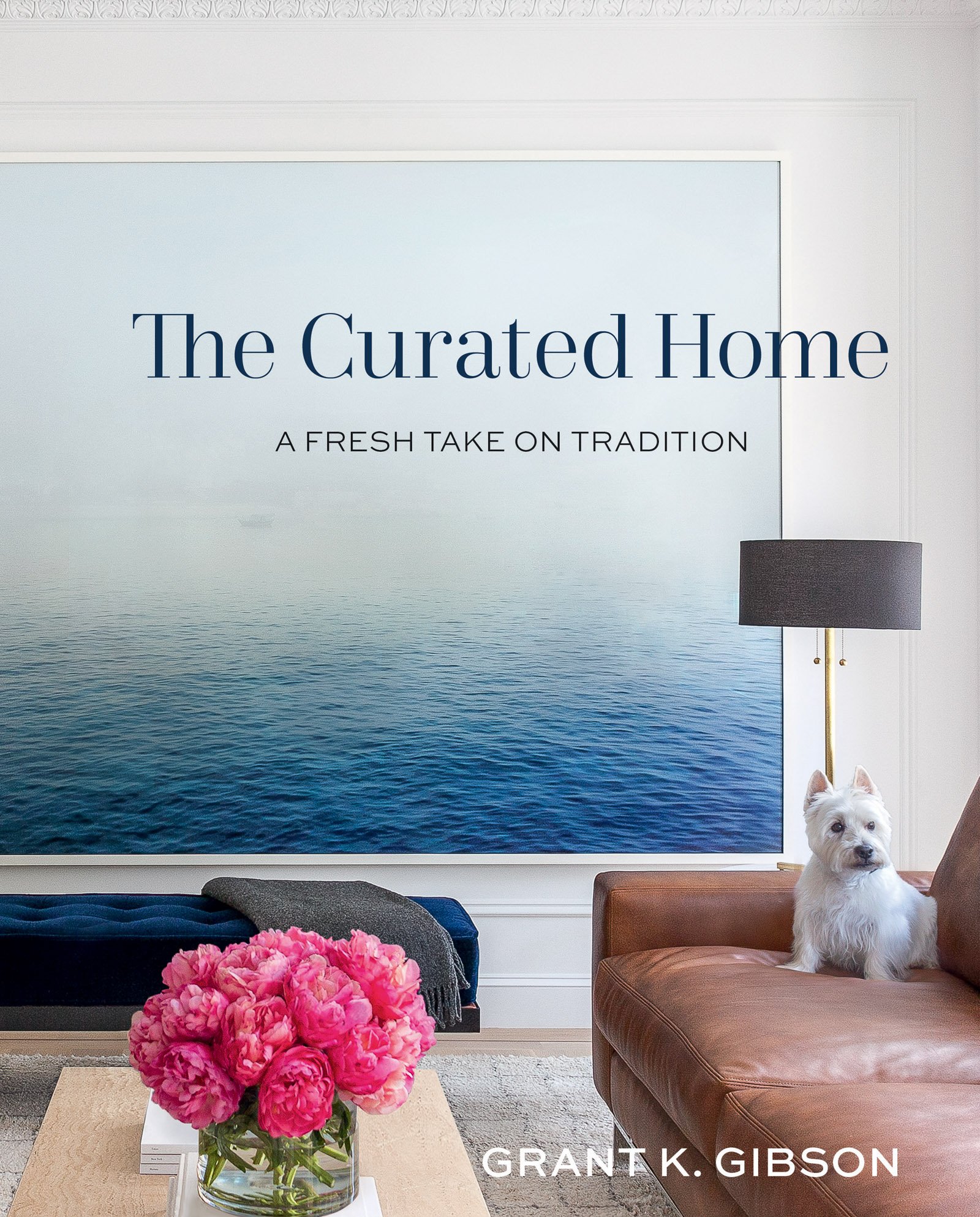The Curated Home: Modern Traditional Decor & Stylish Home Accessories for Living Room, Bedroom & Dining Room
