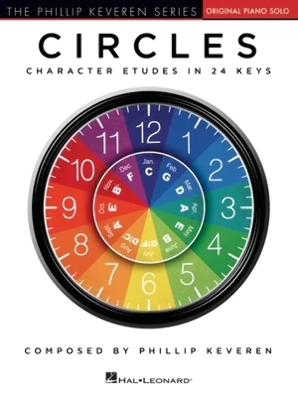 Circles - Character Etudes in 24 Keys by Phillip Keveren | Intermediate Piano Solo Songbook | Classical & Educational Piano Exercises | Hal Leonard Sheet Music (Phillip Keveren Series) | Perfect for Practice, Recitals & Music Lessons