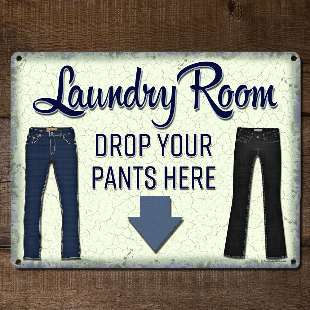 Funny Laundry Room Sign - 8.5 x 11.5 Inch Aluminum Wall Decor with 'Drop Your Pants Here' Quote - Perfect for Wash Room, Mud Room & Laundromat - Unique Housewarming Gift for Couples, Women & Men (AL-0912-RK3005) - Ideal for Adding Humor to Your Laundry Space