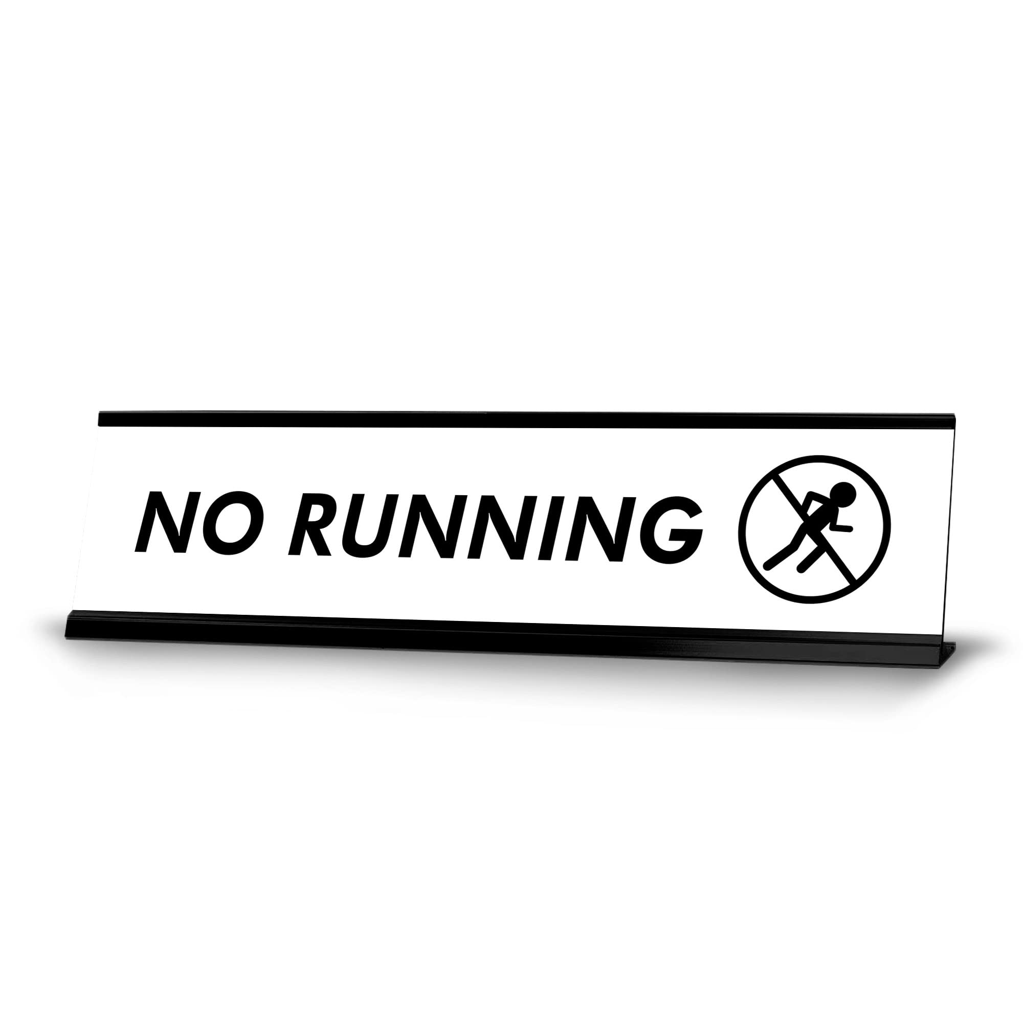 No Running Sign - Black Frame Office Desk Sign (2x8 Inches) - Perfect for Schools, Offices, and Public Spaces