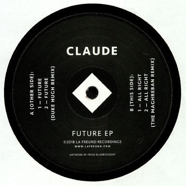 Claude Future EP La Freund Recordings LF004 Vinyl Record - Limited Edition Electronic Dance Music for DJs & Collectors | Perfect for Nightclubs & Home Listening Parties