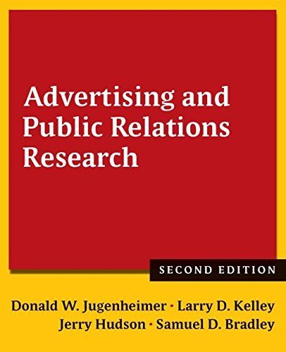 Advertising and Public Relations Research Book by Jugenheimer, Donald W., Kelley, Larry D., Hudson, Jerry, Bradley, Samuel - Paperback Edition (2014) | Essential Guide for Marketing Students & PR Professionals
