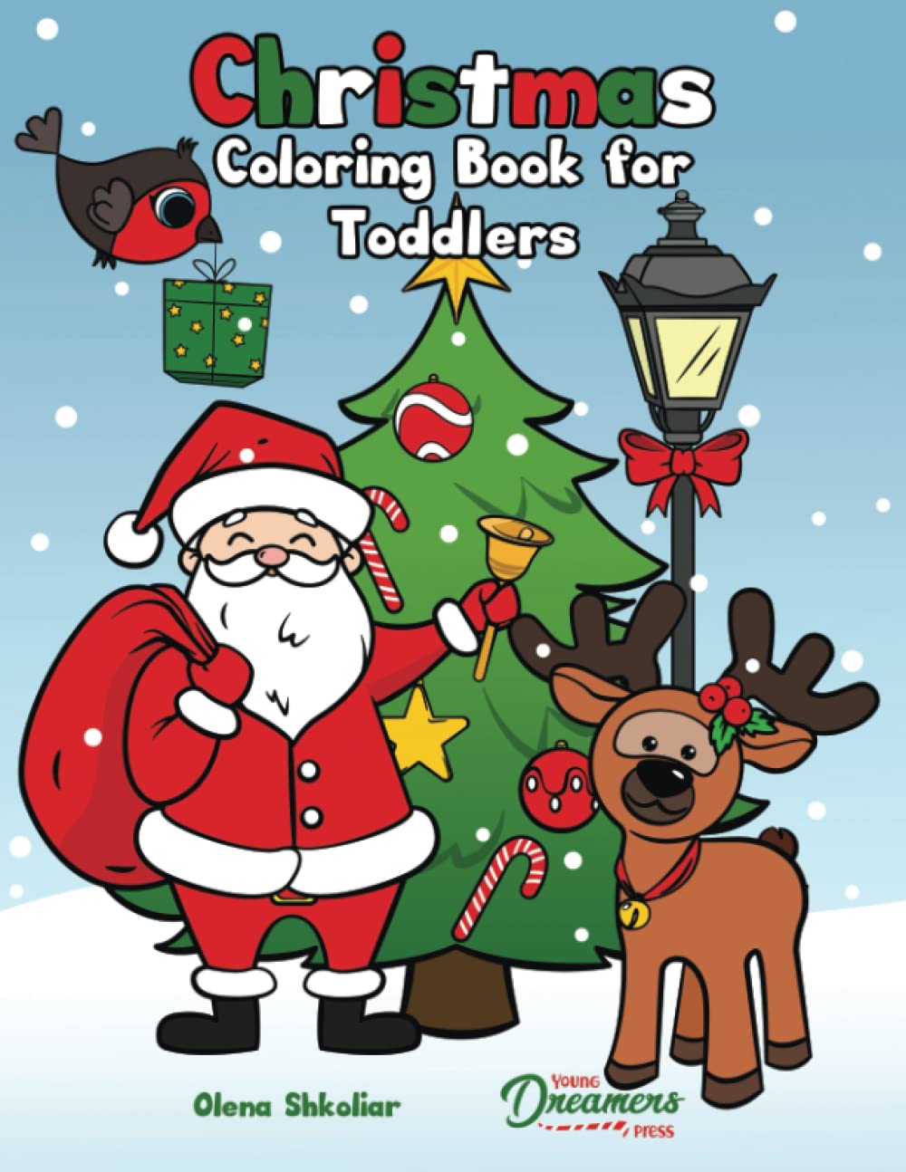 Christmas Coloring Book for Toddlers Ages 2-4 | Fun Holiday Activity Book for Kids | Preschool Learning & Creativity | Perfect for Stocking Stuffers & Christmas Gifts