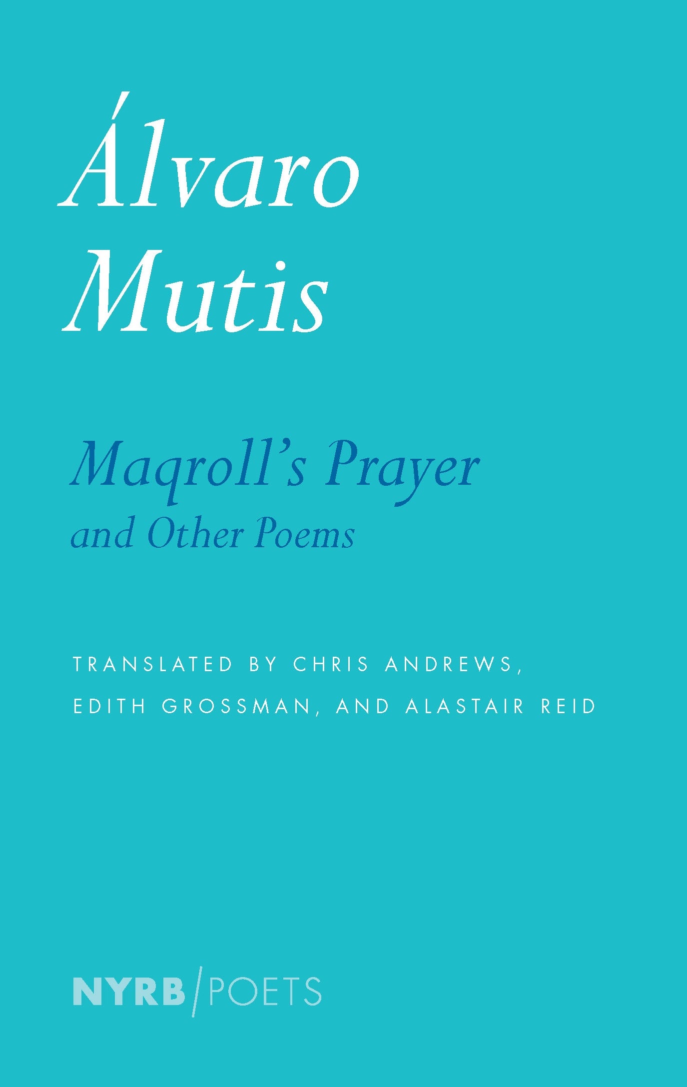 Maqroll’s Prayer and Other Poems - Bilingual Poetry Collection by Álvaro Mutis | Perfect for Book Lovers & Literary Gifts