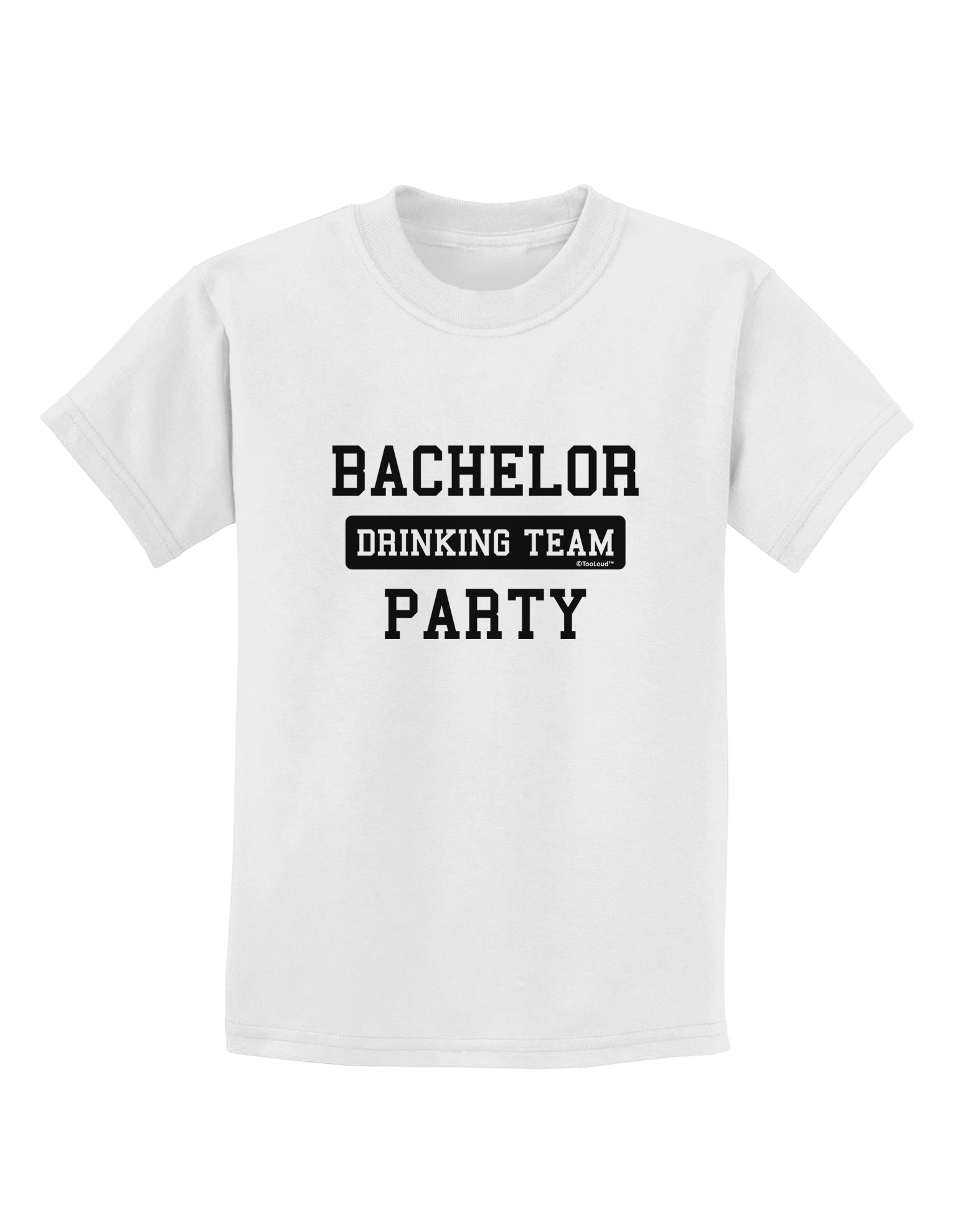 TOOLOUD Bachelor Party Drinking Team Kids T-Shirt - Fun Group Outfits for Bachelorette Parties & Team Events