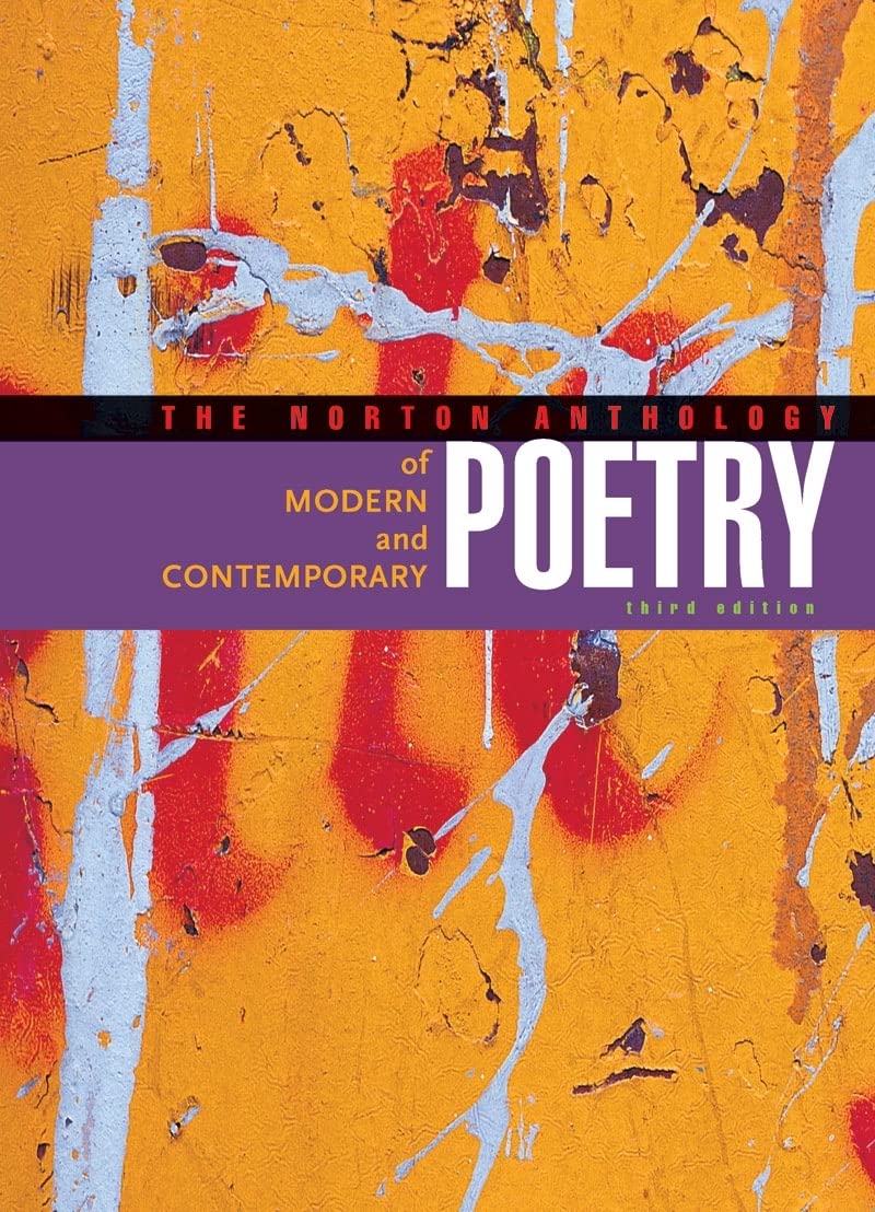 The Norton Anthology of Modern and Contemporary Poetry - Classic Poetry Collection for Literature Lovers, Students & Educators - Perfect for Study, Gift & Home Library