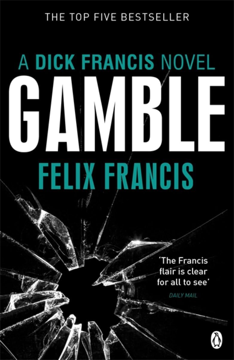 Gamble by Francis Thriller - Gripping Suspense Novel for Mystery & Crime Fiction Lovers | Perfect for Late-Night Reading & Book Club Discussions