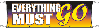 Giant Outdoor Banner - Everything Must Go Sale Sign - Perfect for Yard Sales, Clearance Events & Store Promotions