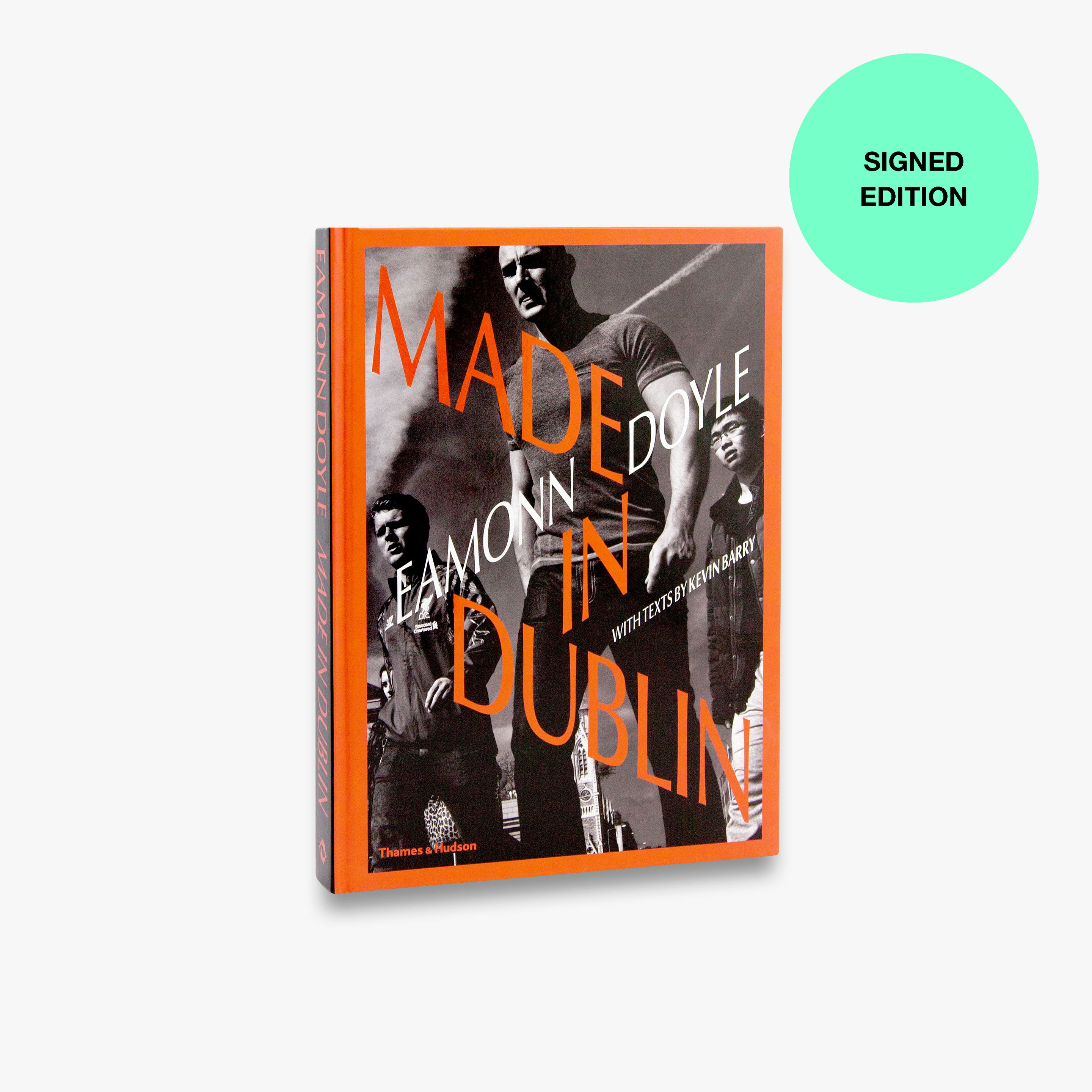 Eamonn Doyle: Made in Dublin (Signed Copy) - Limited Edition Photography Book | Urban Street Photography Collection | Perfect for Art Lovers & Photography Enthusiasts