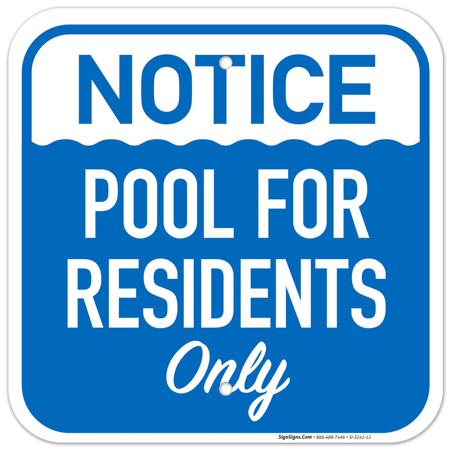 Residents Only Pool Sign - 12x12 Inches Rust-Free .040 Aluminum, Fade-Resistant for Indoor & Outdoor Use - Made in USA - Perfect for Community Pools, Apartment Complexes & Private Swimming Areas