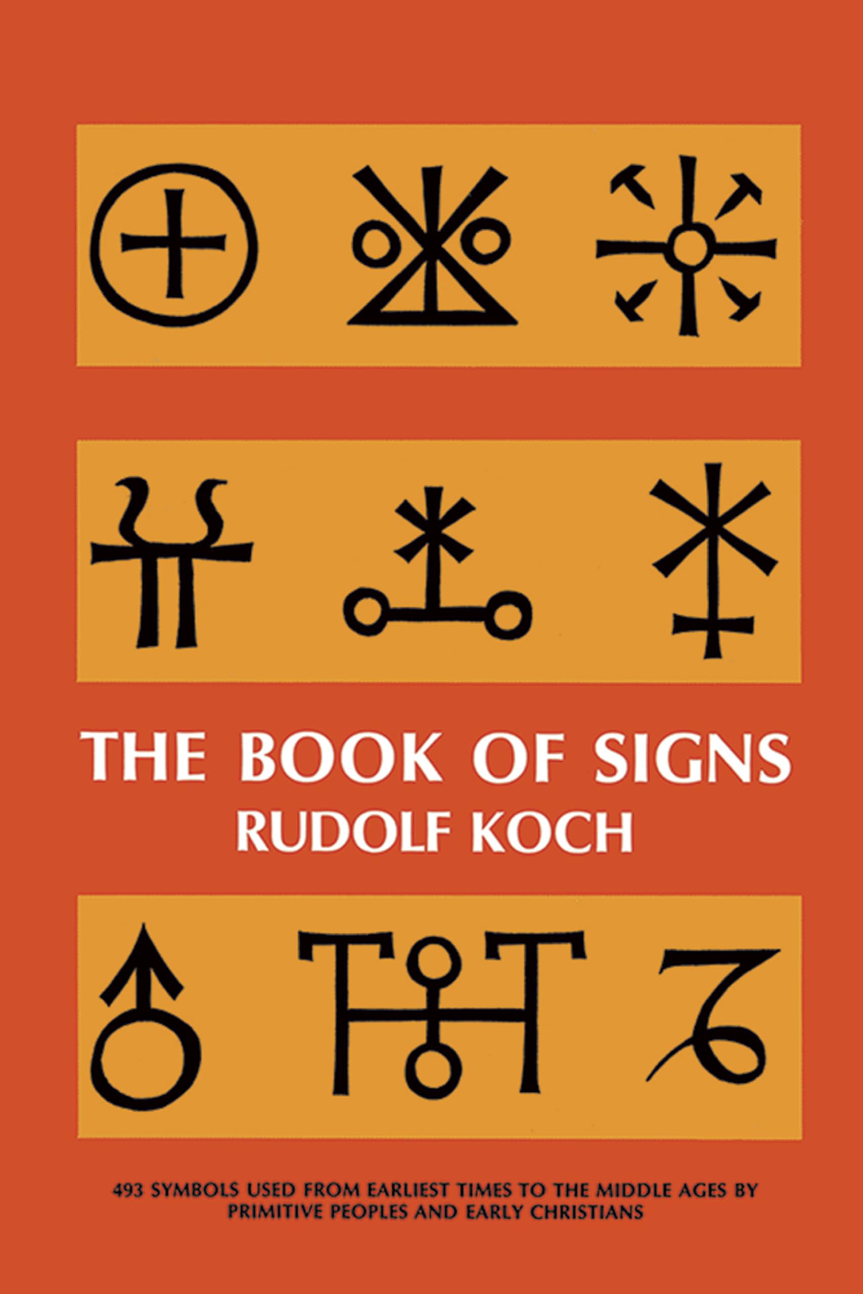 The Book of Signs: 3,000+ Symbols & Designs from Dover Pictorial Archive - Perfect for Graphic Design, Tattoo Inspiration & Historical Research