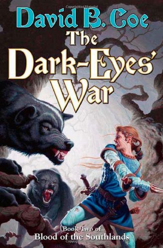 The Dark-Eyes' War: Book 3 of Blood of the Southlands Trilogy - Epic Fantasy Adventure for Adults | Perfect for Book Clubs & Fantasy Lovers