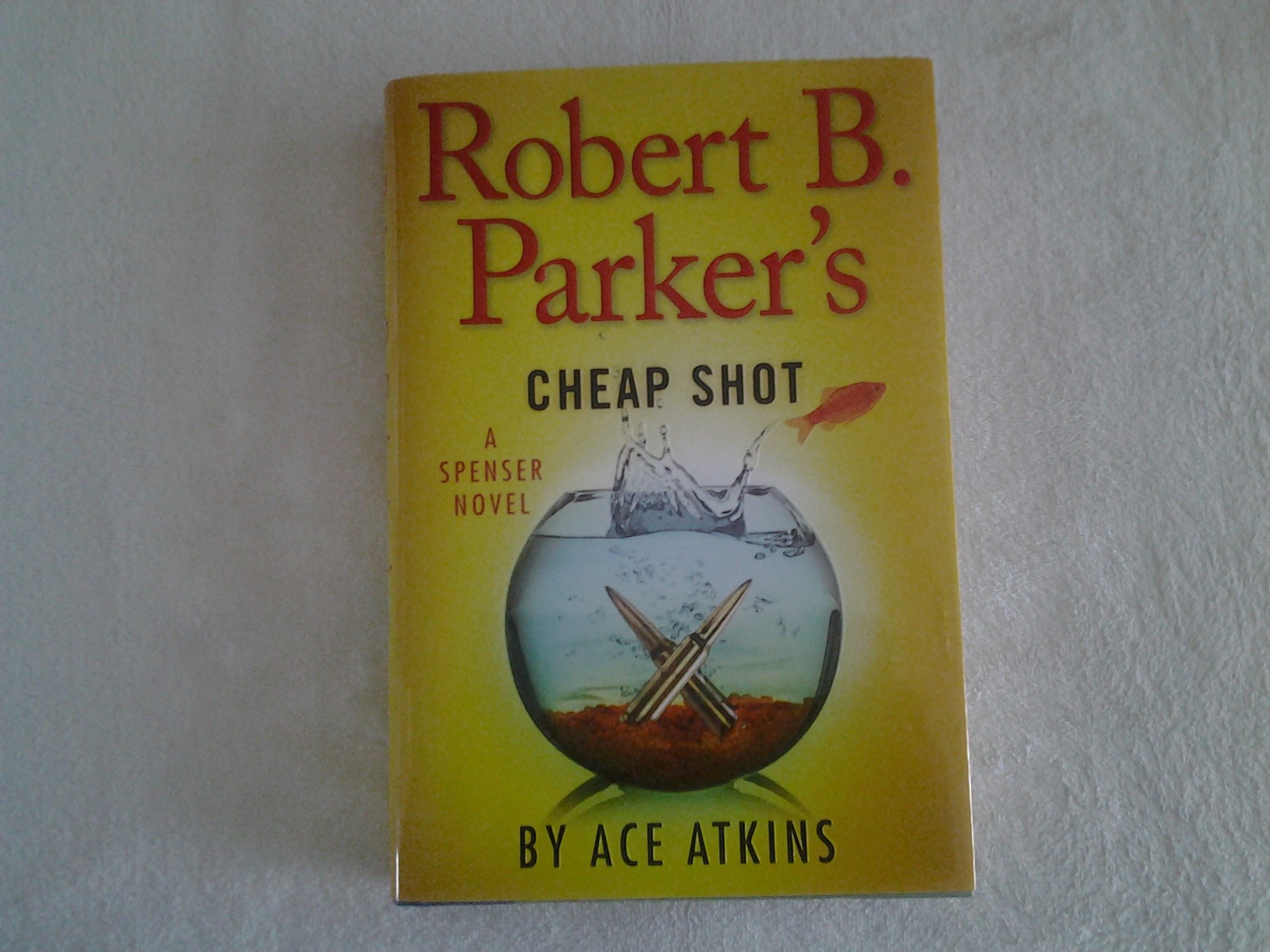 Robert B. Parker's Cheap Shot (Spenser) - Crime Thriller Novel - Perfect for Mystery Lovers & Book Clubs
