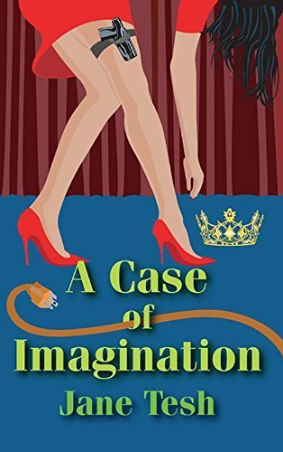 A Case of Imagination: A Madeline Maclin Mystery Novel by Jane Tesh | Book 1 in Madeline Maclin Series | Cozy Mystery for Adults | Perfect for Book Clubs & Weekend Reading