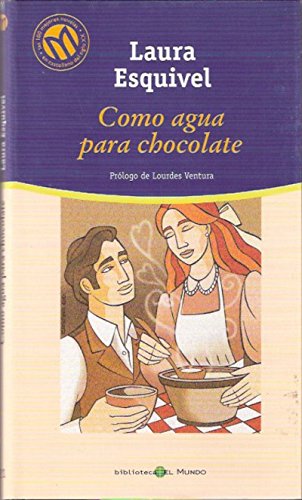 Like Water for Chocolate Spanish Novel - Perfect for Book Clubs