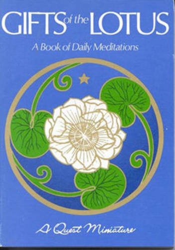 Gifts of the Lotus: Daily Meditation Book for Mindfulness & Spiritual Growth - Perfect for Yoga, Stress Relief & Self-Discovery (Quest Book)