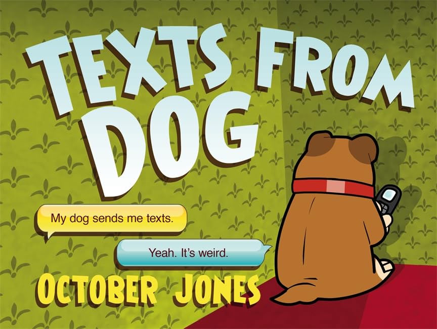 Funny Texts From Dog - Hilarious Dog Text Messages & Quotes for Pet Lovers | Perfect for Sharing on Social Media & Dog Owner Humor