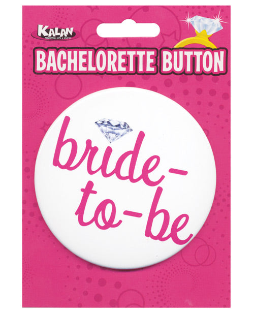 Bachelorette Party Button - Bride To Be Badge for Wedding Celebrations & Bridal Showers
