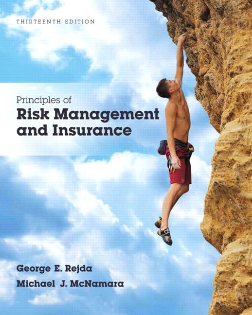 Principles of Risk Management and Insurance - Comprehensive Guide for Business & Personal Finance | Risk Assessment Strategies for Entrepreneurs, Investors & Insurance Professionals