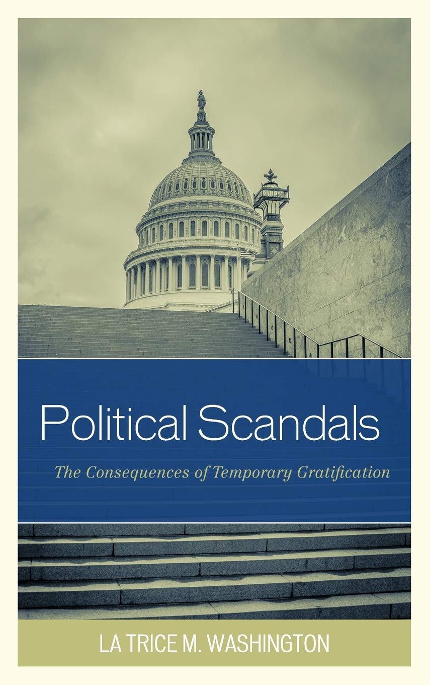 Political Scandals in the US: Consequences of Short-Term Gains & Lasting Impacts | Political Analysis & Current Affairs Discussion