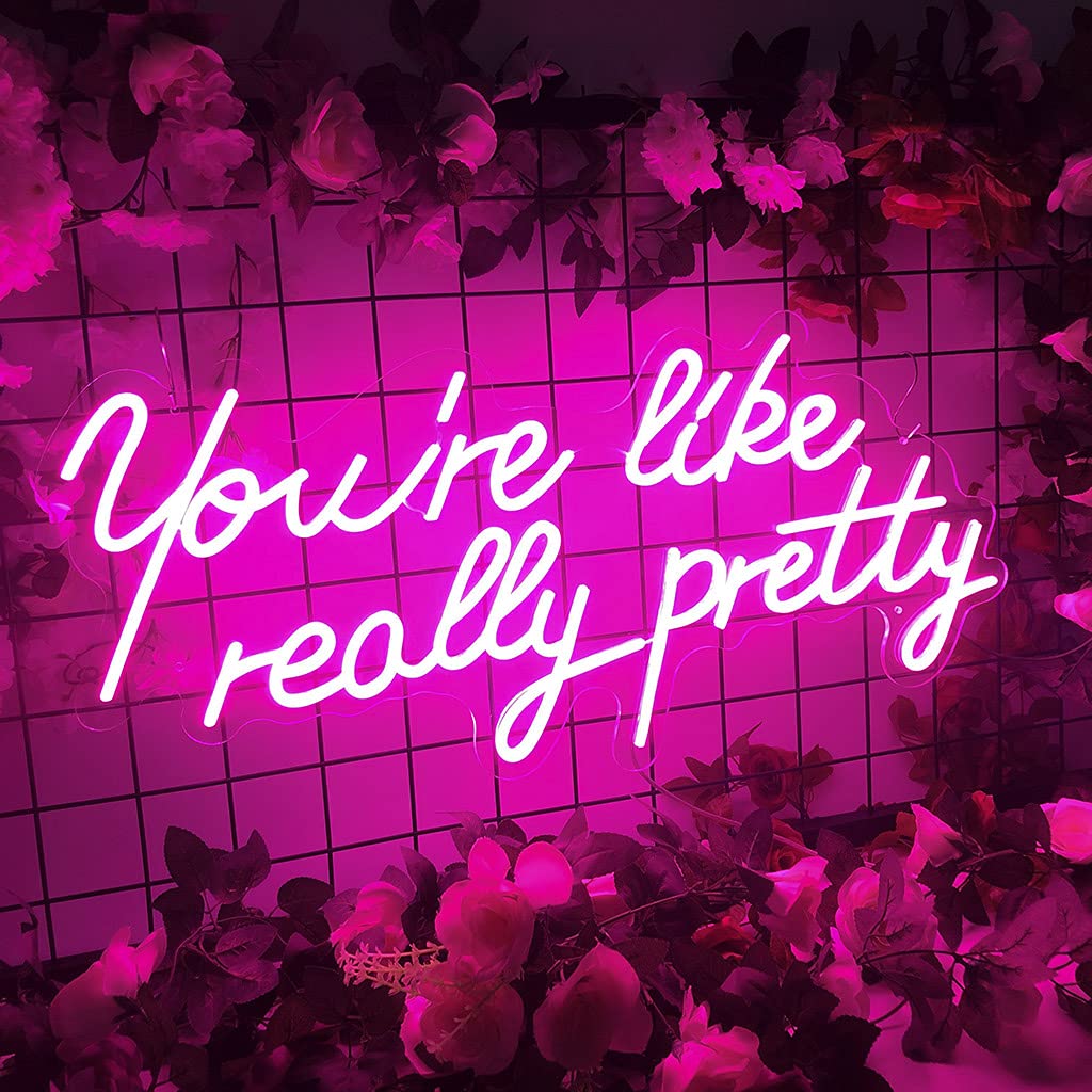 Custom Large LED Neon Sign 'You're Like Really Pretty' - 29.5 Inch Pink Wall Art for Bachelorette Party, Engagement, First Birthday & Christmas Decor | Perfect Gift for Home, Bedroom, Bar or Office Lighting