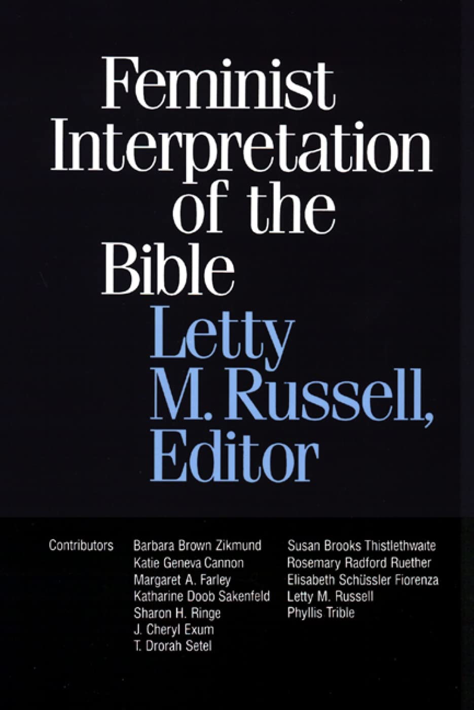 Feminist Interpretation of the Bible - Women's Studies & Biblical Analysis for Book Clubs, Theology Classes & Gender Equality Discussions