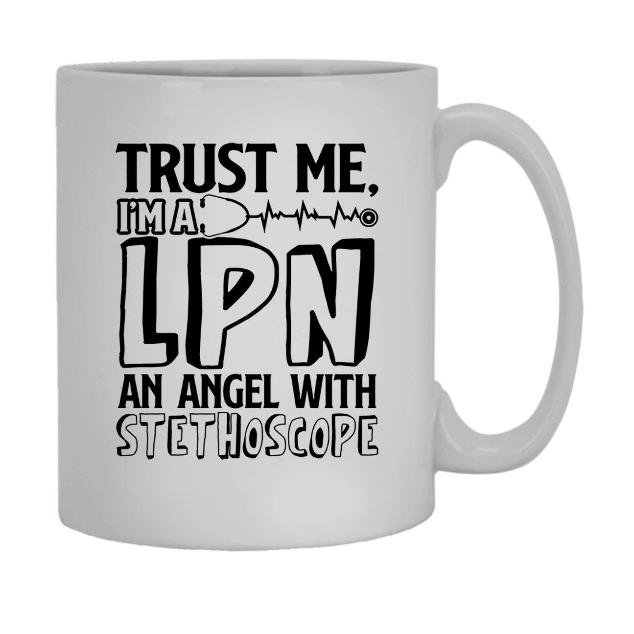 Trust Me I'm A LPN Nurse Coffee Mug - 11 oz White Ceramic Cup with Comfortable Handle - Perfect Gift for Nurses, Medical Professionals & Healthcare Workers