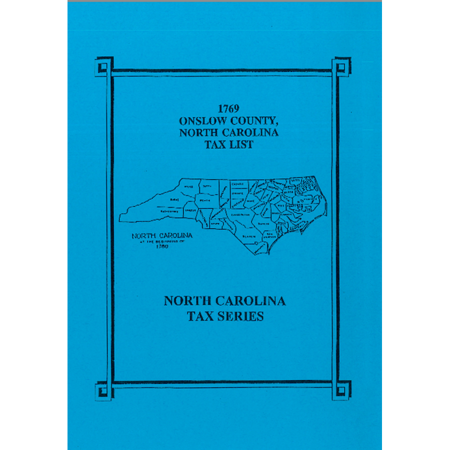 1769 Onslow County North Carolina Tax List - Historical Genealogy & Ancestry Research Document for Family Tree Records