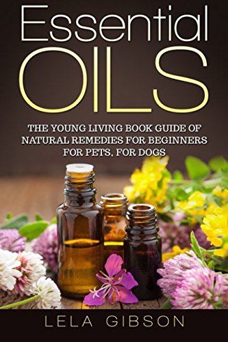 **Young Living Essential Oils for Pets - Natural Remedies Guide for Dogs & Beginners | Aromatherapy for Relaxation & Wellness**