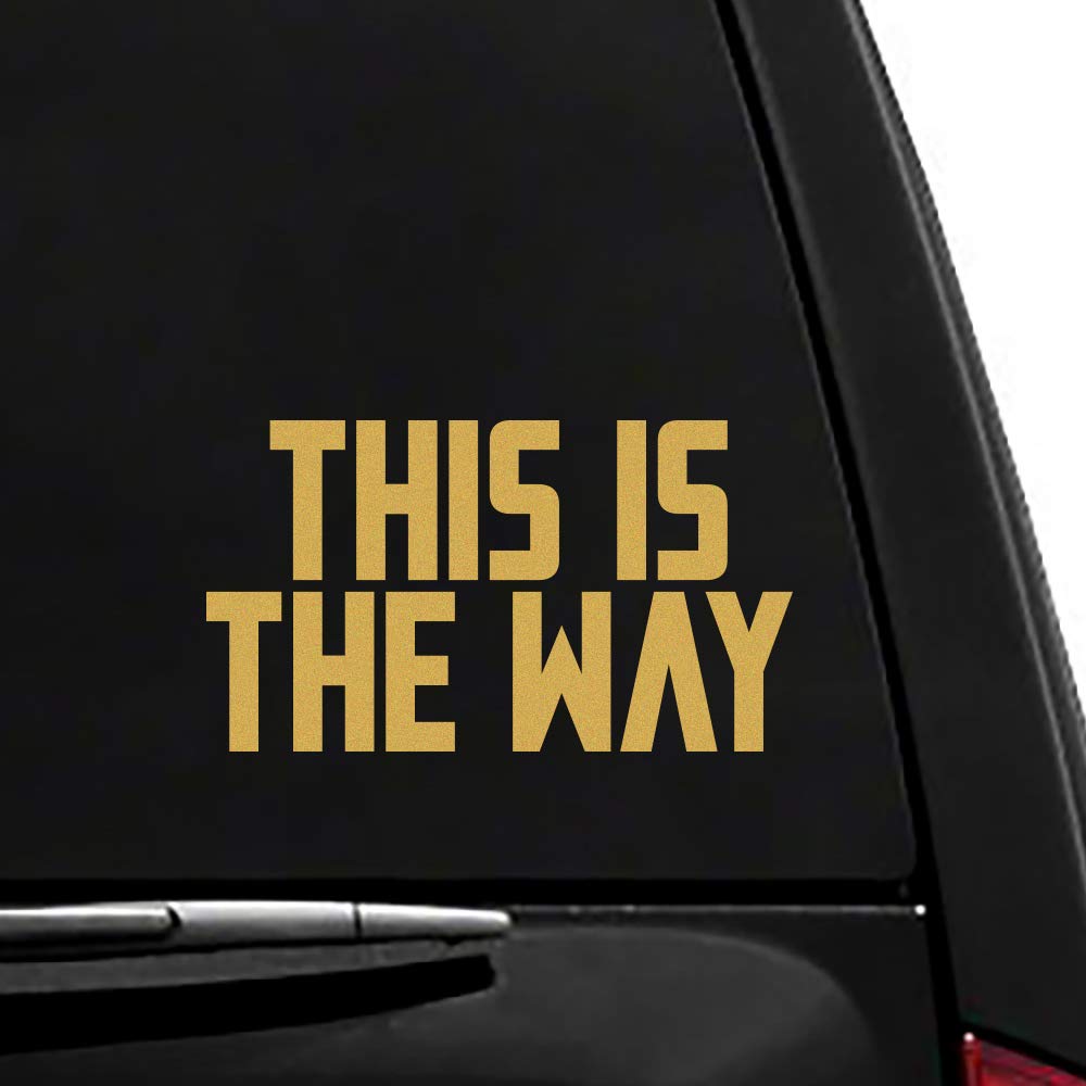 The Way - Mandalorian Vinyl Vehicle Decal Sticker - Durable Car, Laptop, Water Bottle Decal for Star Wars Fans