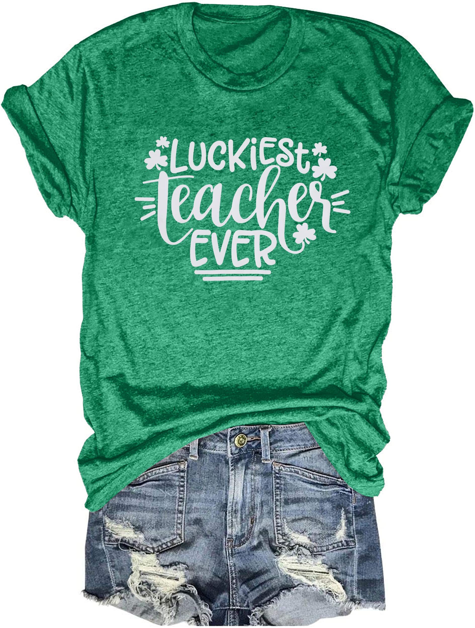 Luckiest Teacher Ever T-Shirt - Funny St. Patrick's Day Gift for Women Teachers - Casual Short Sleeve Top - Perfect for Classroom, School Events & Teacher Appreciation Week