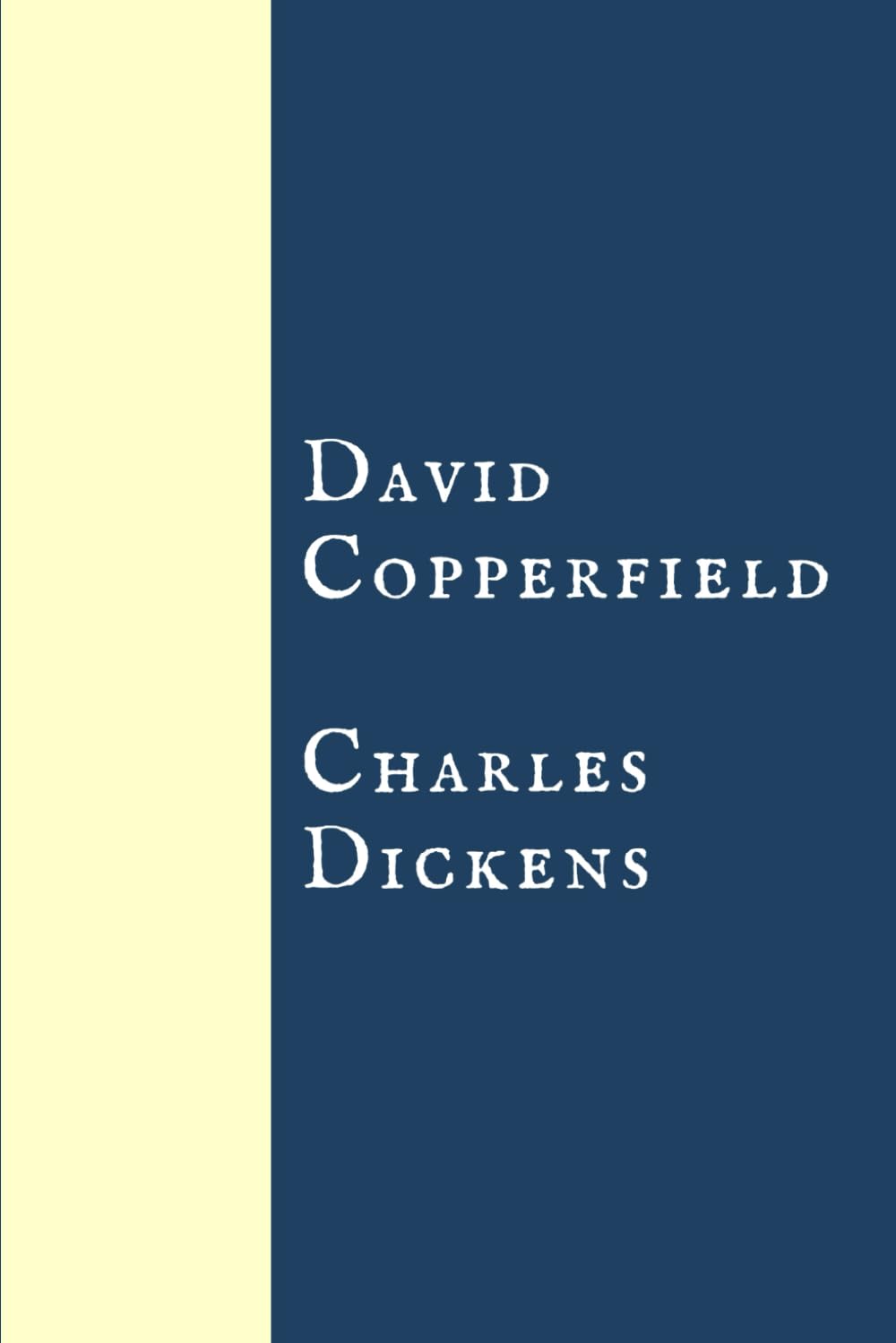 David Copperfield by Charles Dickens - Classic English Literature Novel for Book Lovers | Perfect for Reading, Book Clubs & Gift Giving