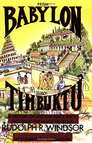 From Babylon to Timbuktu: Ancient Black Civilizations History Book - Explore Black Hebrews & African Heritage | Perfect for History Students & Cultural Researchers
