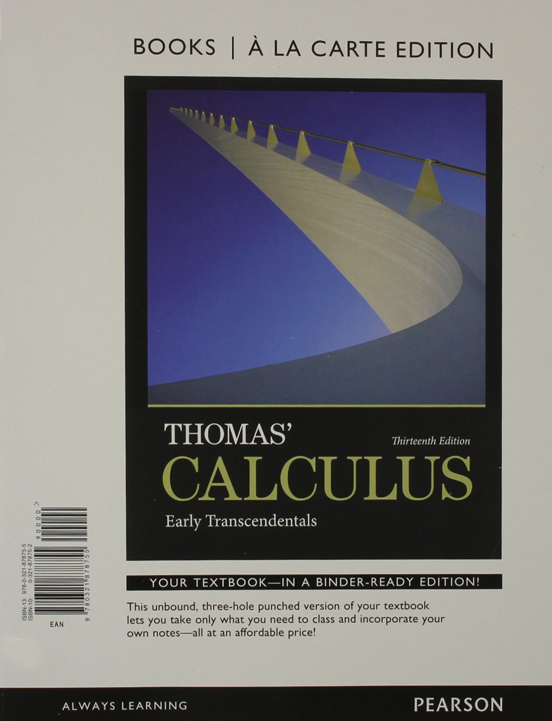 Thomas' Calculus: Early Transcendentals, Books a la Carte Edition | College Math Textbook for Engineering & Science Students | Perfect for Calculus Courses & Self-Study