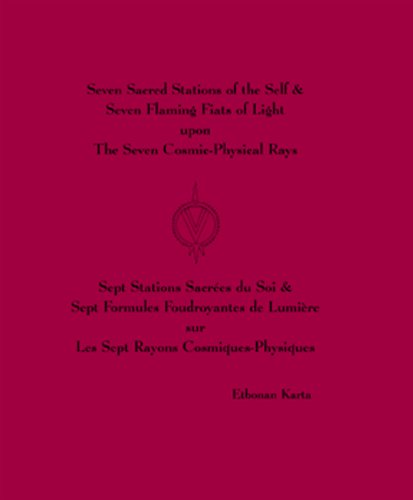 Seven Sacred Stations of the Self & Seven Flaming Fiats of Light - Spiritual Enlightenment Books for Meditation, Yoga & Cosmic Energy Work - Perfect for Lightworkers and Spiritual Seekers
