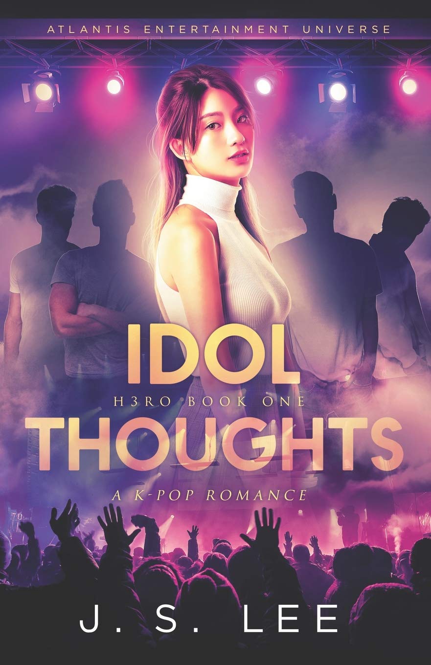 Idol Thoughts - A K-Pop Romance Novel by H3RO | Korean Drama Inspired Love Story | Perfect for K-Pop Fans & Asian Drama Lovers