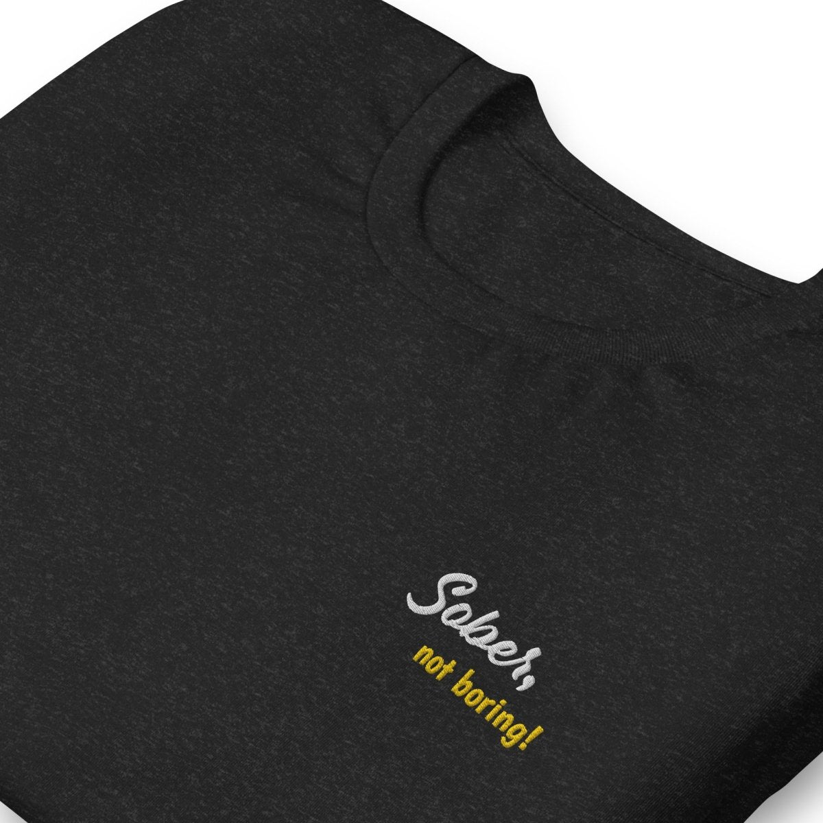 Funny Embroidered T-Shirt - Sober Not Boring Design | Perfect for Parties, Recovery Events & Casual Wear