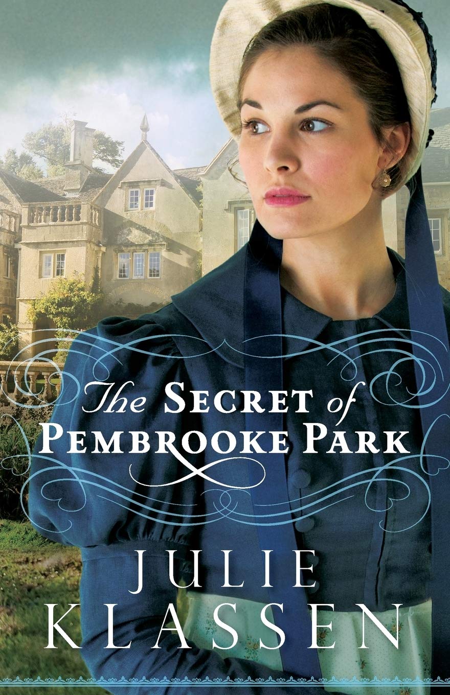 The Secret of Pembrooke Park: Historical Regency Romance Mystery Novel - Victorian Era Love Story with Intrigue | Perfect for Book Clubs & Historical Fiction Lovers